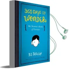 365 Days of Wonder: Mr. Browne'S Book of Precepts Audiobook download free by R J Palacio