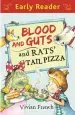 Audiobook Early Reader: Blood and Guts and Rats' Tail Pizza author Vivian French