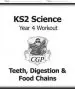 Audiobook Ks2 Science Year Four Workout: Teeth, Digestion & Food Chains author Cgp Books