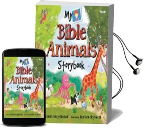My Bible Animals Storybook Audiobook download free by Dandi Daley Mackall