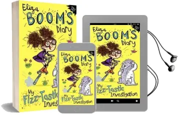 My Fizz-Tastic Investigation: Eliza Boom'S Diary Audiobook download free by Emily Gale