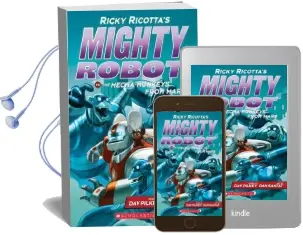Ricky Ricotta'S Mighty Robot vs the Mecha-Monkeys From Mars (#4) Audiobook download free by Dav Pilkey