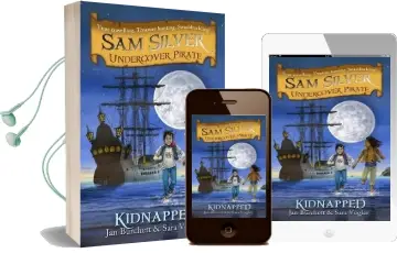 Sam Silver: Undercover Pirate: Kidnapped: Book 3 Audiobook download free by Jan Burchett