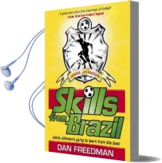 Skills From Brazil Audiobook download free by Dan Freedman