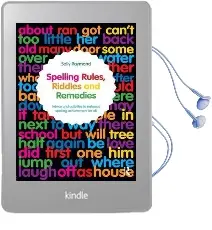 Spelling Rules, Riddles and Remedies: Advice and Activities to Enhance Spelling Achievement for all Audiobook download free by Sally Raymond