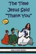 Audiobook The Time Jesus Said Thank you author Susan Minton
