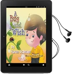 A bug and a Wish Audiobook download free by Karen Scheuer