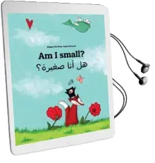 Am i Small? hl ana Sghyrh?: Children'S Picture Book English-Arabic (Dual Language/Bilingual Edition) Audiobook download free by Philipp Winterberg