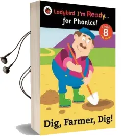 Dig, Farmer, dig! Ladybird i'm Ready for Phonics Level 8 Audiobook download free by Ladybird