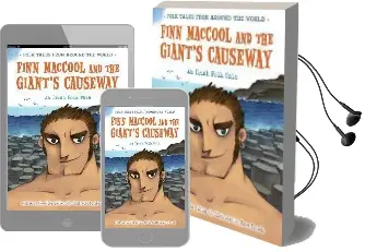 Finn Maccool and the Giant'S Causeway: An Irish Folk Tale Audiobook download free by Charlotte Guillain