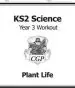 Audiobook Ks2 Science Year Three Workout: Plant Life author Cgp Books