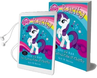 My Little Pony: Rarity and the Curious Case of Charity Audiobook download free by G M Berrow