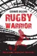 Audiobook Rugby Warrior: Back in School. Back in Sport. Back in Time. author Gerard Siggins