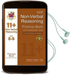 11+ Non-Verbal Reasoning Practice Book With Assessment Tests (Age 8-9) for the cem Test Audiobook download free by Cgp Books