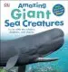 Audiobook Amazing Giant sea Creatures author Dk