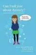 Audiobook Can i Tell you About Anxiety?: A Guide for Friends, Family and Professionals author Polly Waite