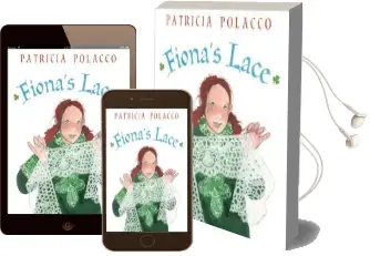 Fiona'S Lace Audiobook download free by Patricia Polacco