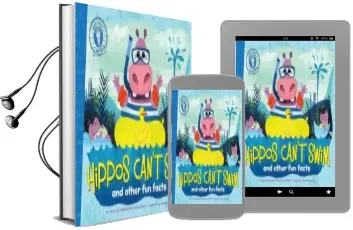 Hippos Can'T Swim: And Other fun Facts Audiobook download free by Laura Lyn Disiena