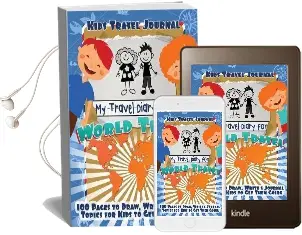 Kids Travel Journal: My Travel Diary for World Travel Audiobook download free by Lunar Glow Journals