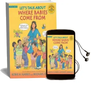 Let'S Talk About Where Babies Come From: A Book About Eggs, Sperm, Birth, Babies, and Families Audiobook download free by Robie H. Harris