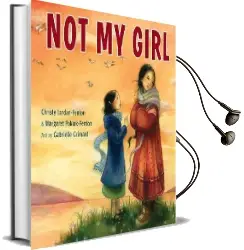Not my Girl Audiobook download free by Margaret Pokiak Fenton
