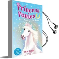 Princess Ponies 6: Best Friends for Ever! Audiobook download free by Chloe Ryder