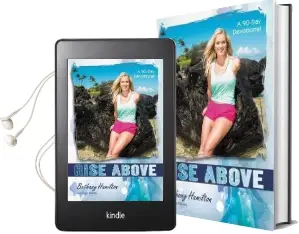 Rise Above: A 90-Day Devotional Audiobook download free by Bethany Hamilton