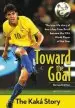 Audiobook Toward the Goal, Revised Edition: The Kaka Story author Jeremy V. Jones
