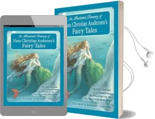 An Illustrated Treasury of Hans Christian Andersen'S Fairy Tales: The Little Mermaid, Thumbelina, the Princess and the pea and Many More Classic Stories Audiobook download free by Hans Christian Andersen