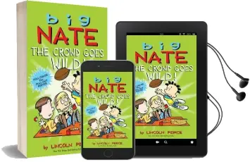 Big Nate: The Crowd Goes Wild! Audiobook download free by Lincoln Peirce