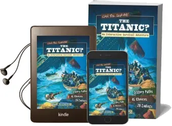 Can you Survive the Titanic?: An Interactive Survival Adventure Audiobook download free by Allison Lassieur