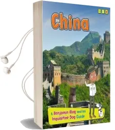 China: A Benjamin Blog and his Inquisitive dog Guide Audiobook download free by Anita Ganeri