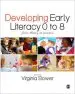 Audiobook Developing Early Literacy 0-8: From Theory to Practice author Virginia Bower