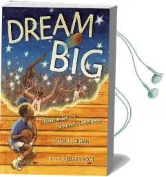 Dream big: Michael Jordan and the Pursuit of Excellence Audiobook download free by Deloris Jordan