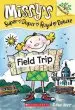 Audiobook Field Trip: A Branches Book (Missy'S Super Duper Royal Deluxe #4) author Susan Nees