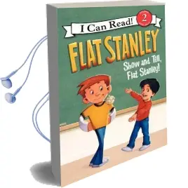 Flat Stanley: Show-And-Tell, Flat Stanley! Audiobook download free by Jeff Brown
