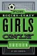 Audiobook For Soccer-Crazy Girls Only author Erin Downing