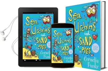 Sea Urchins and Sand Pigs Audiobook download free by Cornelia Funke