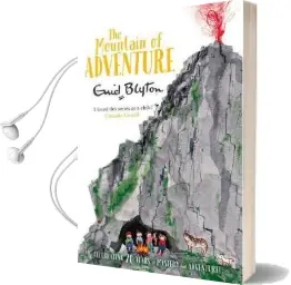 The Mountain of Adventure Audiobook download free by Enid Blyton