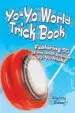 Audiobook Yo-Yo World Trick Book: Featuring 50 of the Most Popular Yo-Yo Tricks author Harry Baier