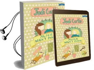 Alice Next Door Audiobook download free by Judi Curtin