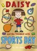 Audiobook Daisy and the Trouble With Sports day author Kes Gray
