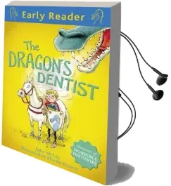 Early Reader: The Dragon'S Dentist Audiobook download free by John Mclay