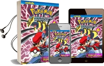 Pokémon: Diamond and Pearl Adventure!, Vol. 6 (Pokemon) Audiobook download free by Shigekatsu Ihara