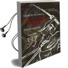 Samurai Kids 1: White Crane Audiobook download free by Sandy Fussell