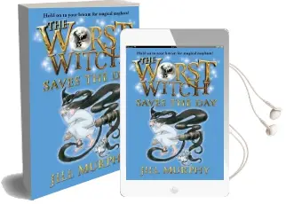 The Worst Witch Saves the day Audiobook download free by Jill Murphy