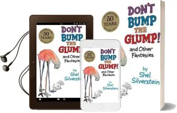 Don'T Bump the Glump!: And Other Fantasies Audiobook download free by Shel Silverstein