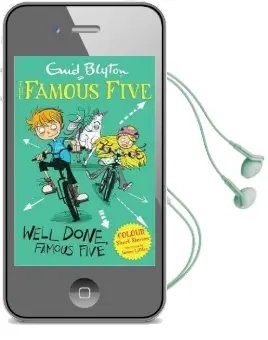 Famous Five Colour Short Stories: Well Done, Famous Five Audiobook download free by Enid Blyton