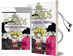 Floods 13: The Royal Family Audiobook download free by Colin Thompson