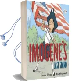 Imogene'S Last Stand Audiobook download free by Candace Fleming